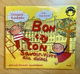 Bon czy Ton. Savoir - Vivre dla Dzieci. Audiobook. Audio Liber