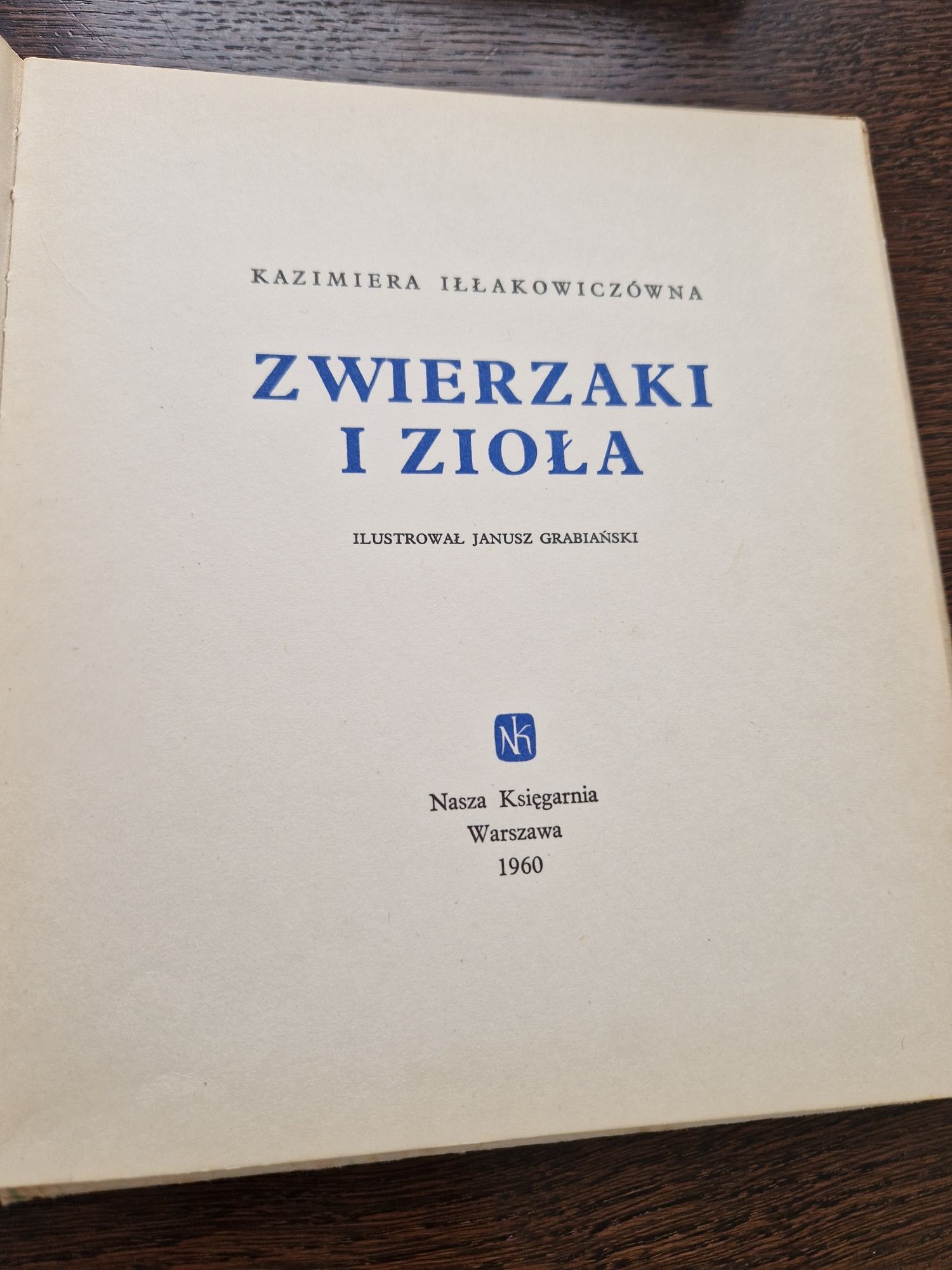 Książka Zwierzaki i Zioła Kazimiera Iłłakowiczówna