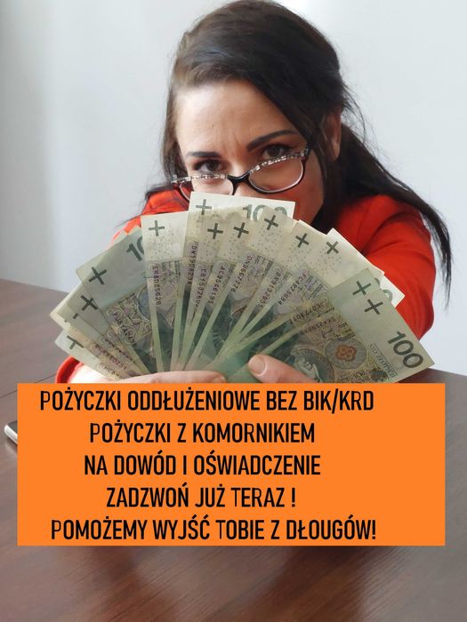 Pożyczka bez BIK BIG KRD, na spłatę chwilówek i komornika, na 500+