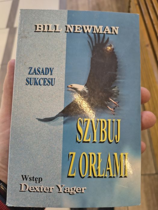 Szybuj z orłami - Bill Newman