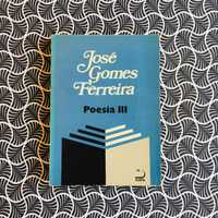 Poesia III - José Gomes Ferreira