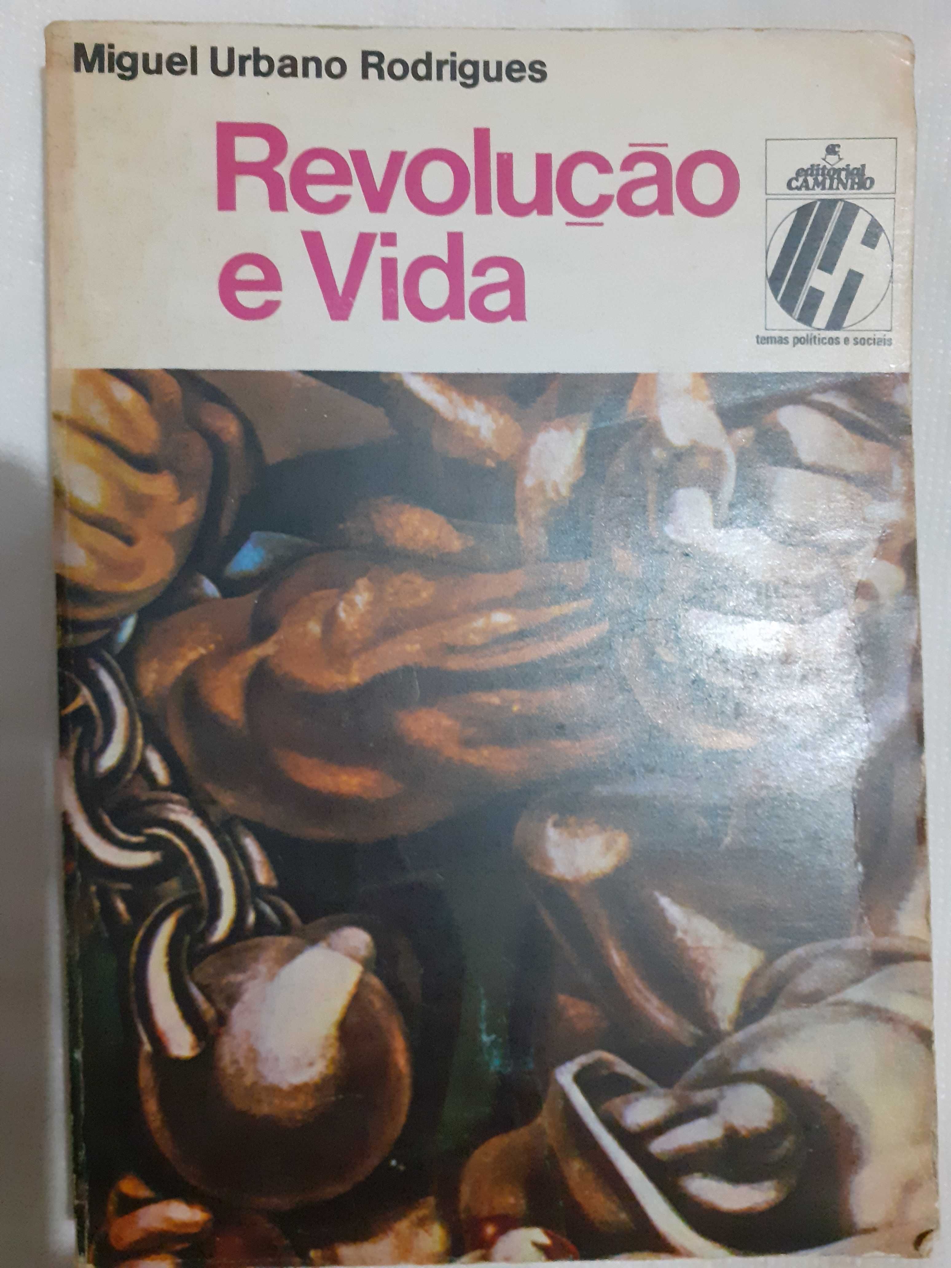 Revolução e Vida (Miguel Urbano Rodrigues)