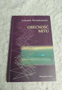 Leszek Kołakowski Obecność mitu Pejzaże myśli