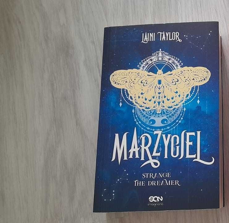 "Strange the dreamer. tom 1. Marzyciel" Laini Taylor