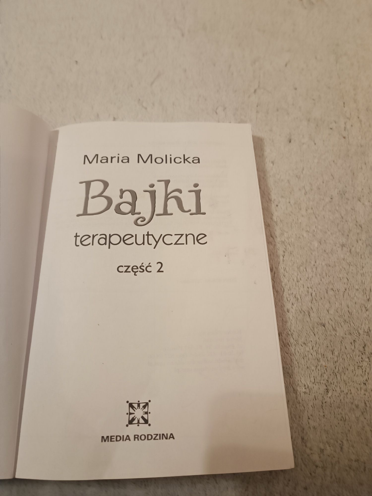 Bajki terapeutyczne cz.2 Maria Molicka