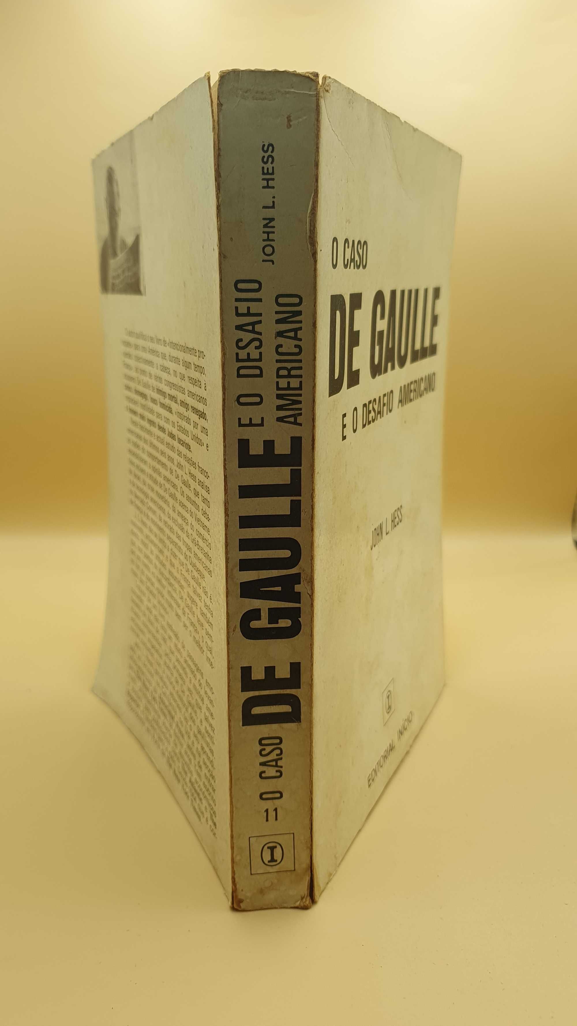 Livro - REF PA6 - John L. Hess - O Caso De Gaul e o Desafio Americano