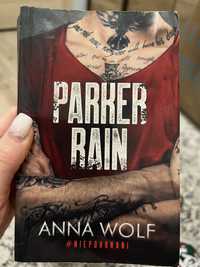 Książka „ Parker Rain „ Anna Wolf