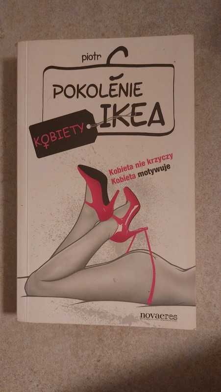 Pokolenie IKEA. Kobiety Piotr C