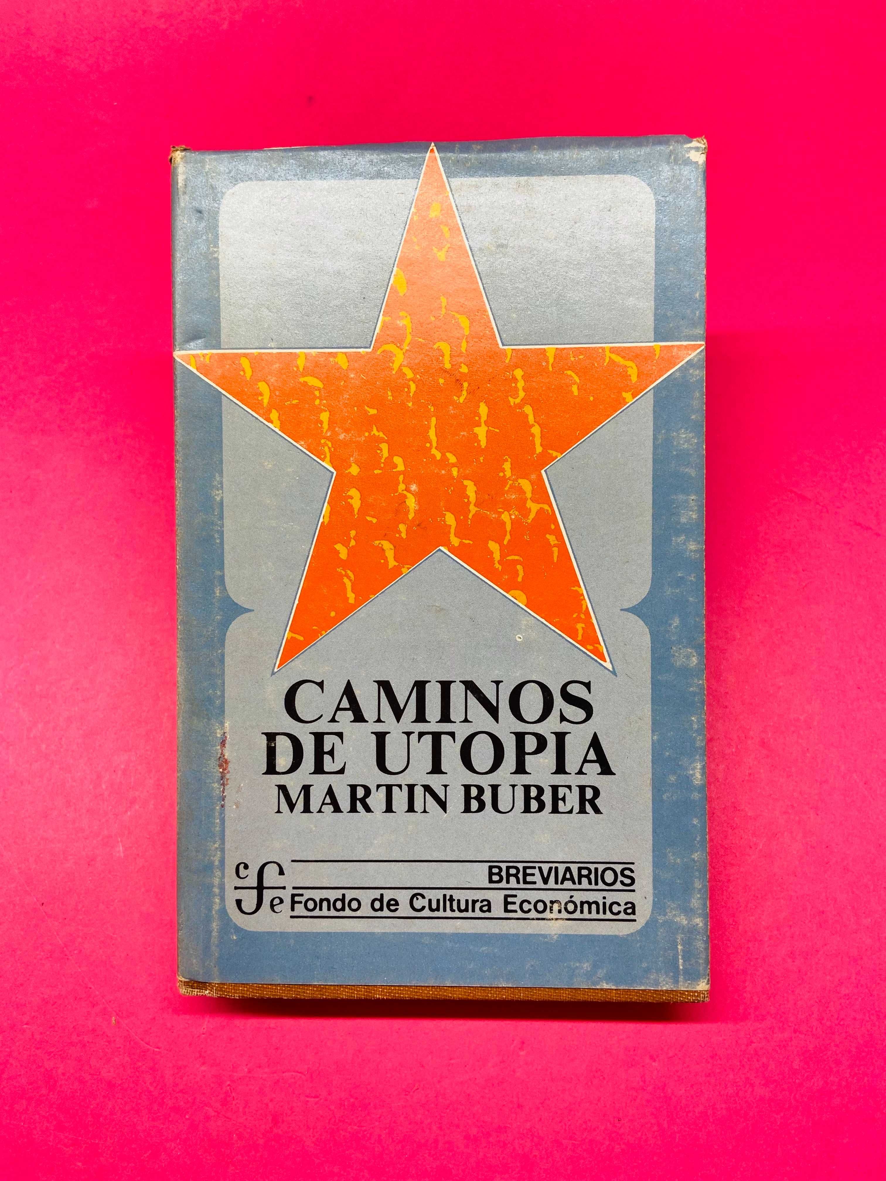Caminos de Utopia - Martin Buber