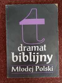Dramat biblijny Młodej Polski Praca zbiorowa