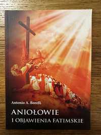 Aniołowie i objawienia fatimskie. Antonio A. Borelli