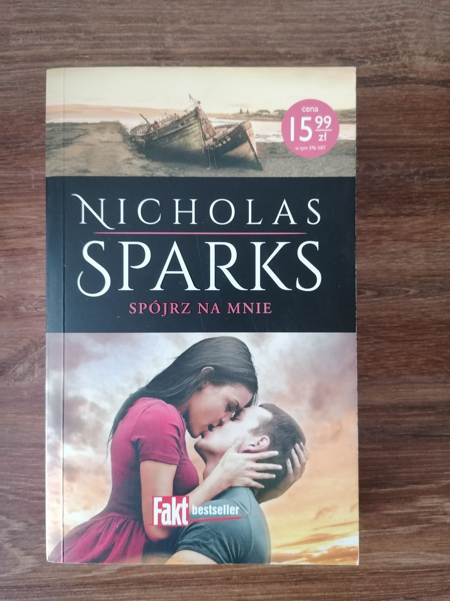 Książka spójrz na mnie Nicolas Sparks