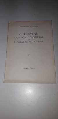 O Fenómeno Económico-Social da Emigração Madeirense (1968)
