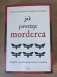 Jak powstaje morderca J. Douglas M.Olshaker