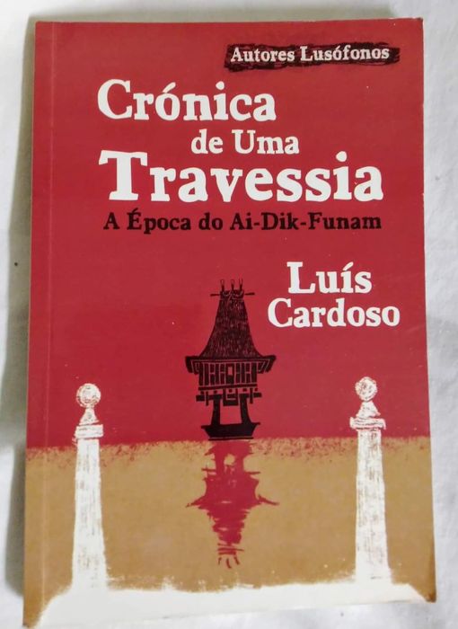 Crônica de uma Travessia, de Luís Cardoso, Autores lusofonos