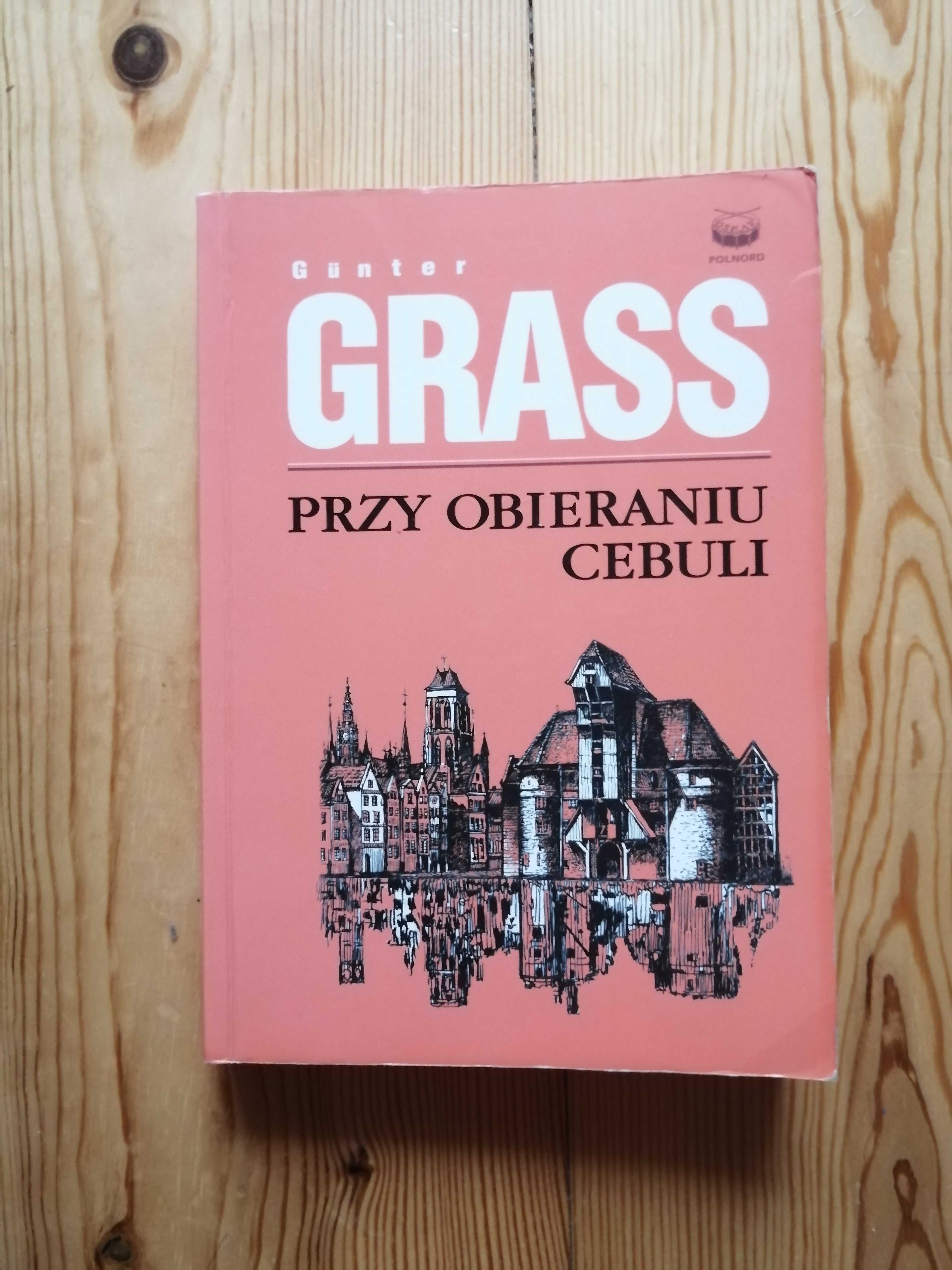Gunter Grass - Przy obieraniu cebuli