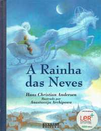 8347

A Rainha das Neves
de Hans Christian Andersen