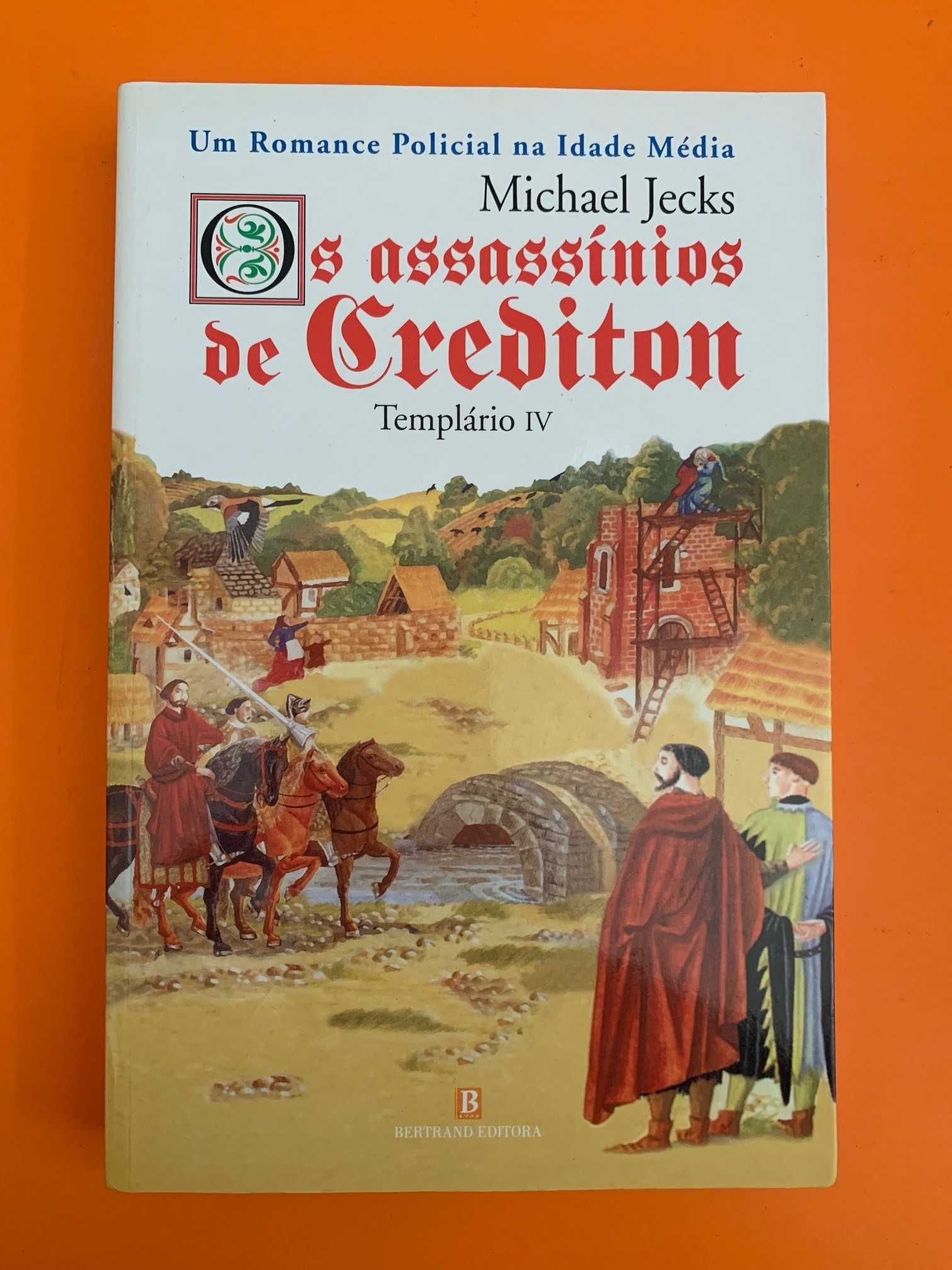 Os assassínios de Crediton: Templário IV - Michael Jecks