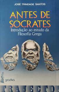 Antes de Sócrates - Introdução ao estudo da Filosofia Grega