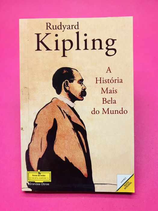 Rudyard Kipling A HISTÓRIA MAIS BELA DO MUNDO