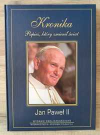 Kronika Papież który zmienił świat Jan Paweł II