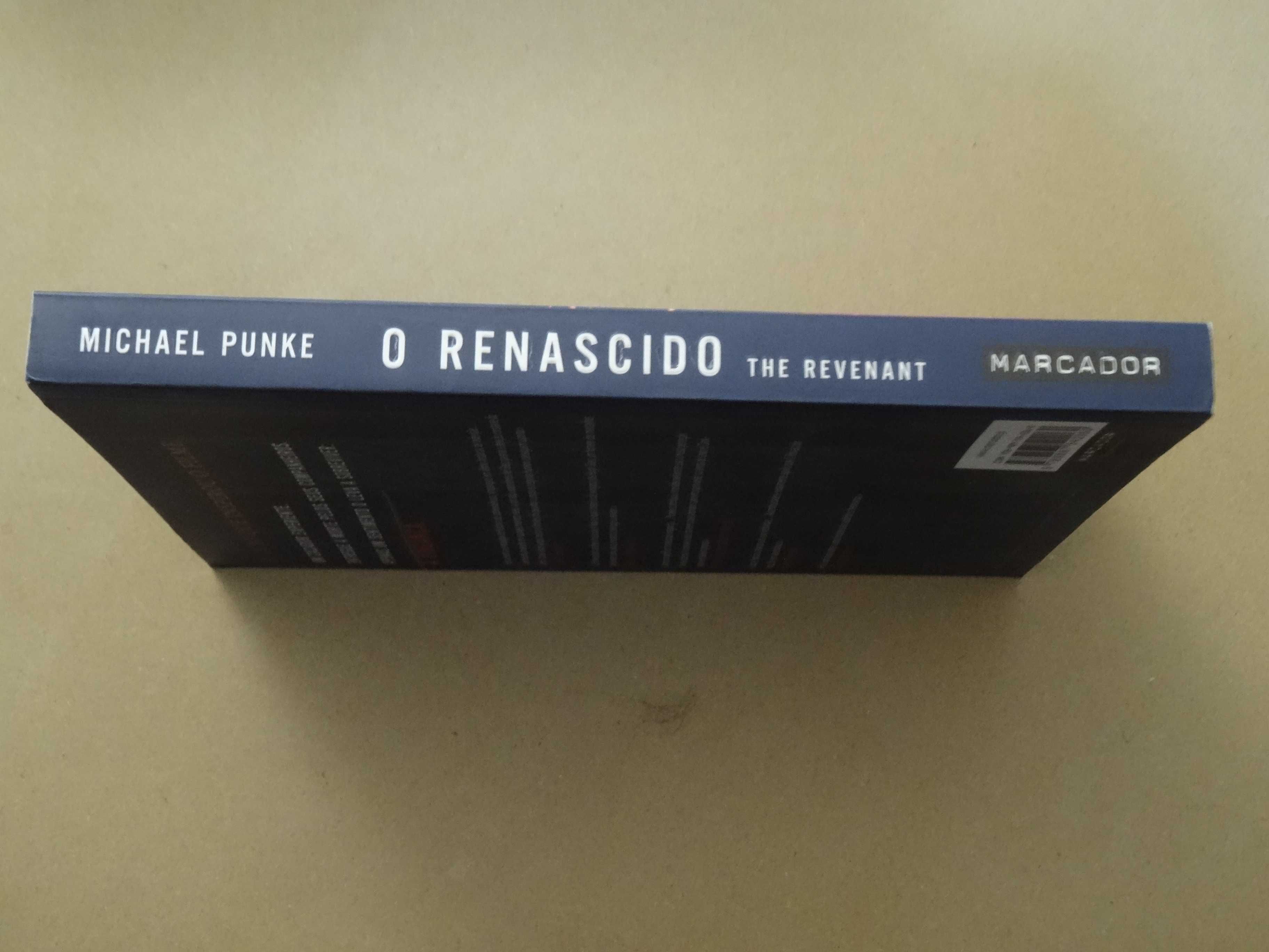 O Renascido de Michael Punke - 1ª Edição