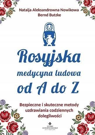 Rosyjska Medycyna Ludowa Od A Do Z