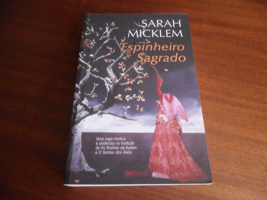 "Espinheiro Sagrado" de Sarah Micklem - 1ª Edição de 2006