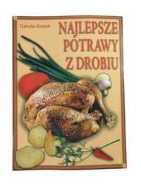 Najlepsze Potrawy Z Drobiu - Danuta Kozień