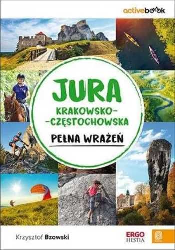 Jura Krakowsko - Częstochowska...ActiveBook - Krzysztof Bzowski
