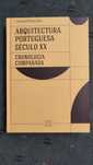 Arquitectura Portuguesa Século XX Cronologia Comparada