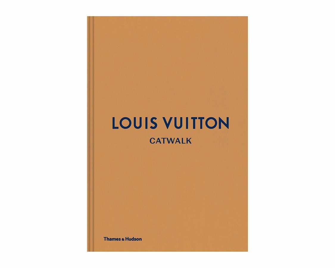 Книга Louis Vuitton Catwalk: The Complete Fashion Collections