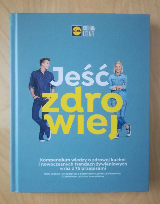 Książka Jeść Zdrowiej Kuchnia Lidla