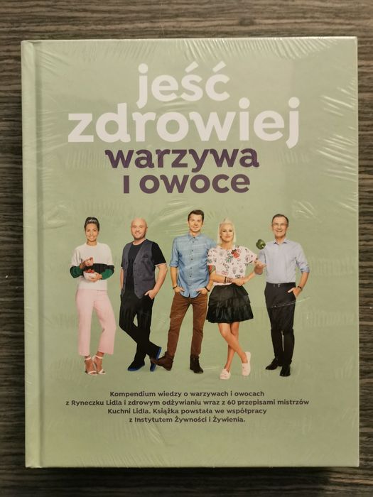 Jeść zdrowiej. Warzywa i owoce.