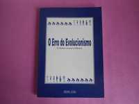 O Erro do evolucionismo Homem nunca foi macaco por Alcino Cruz