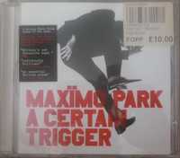 MAXIMO PARK A Certain Trigger