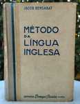 Método da Língua Inglesa (Para aprender a ler, escrever e falar)