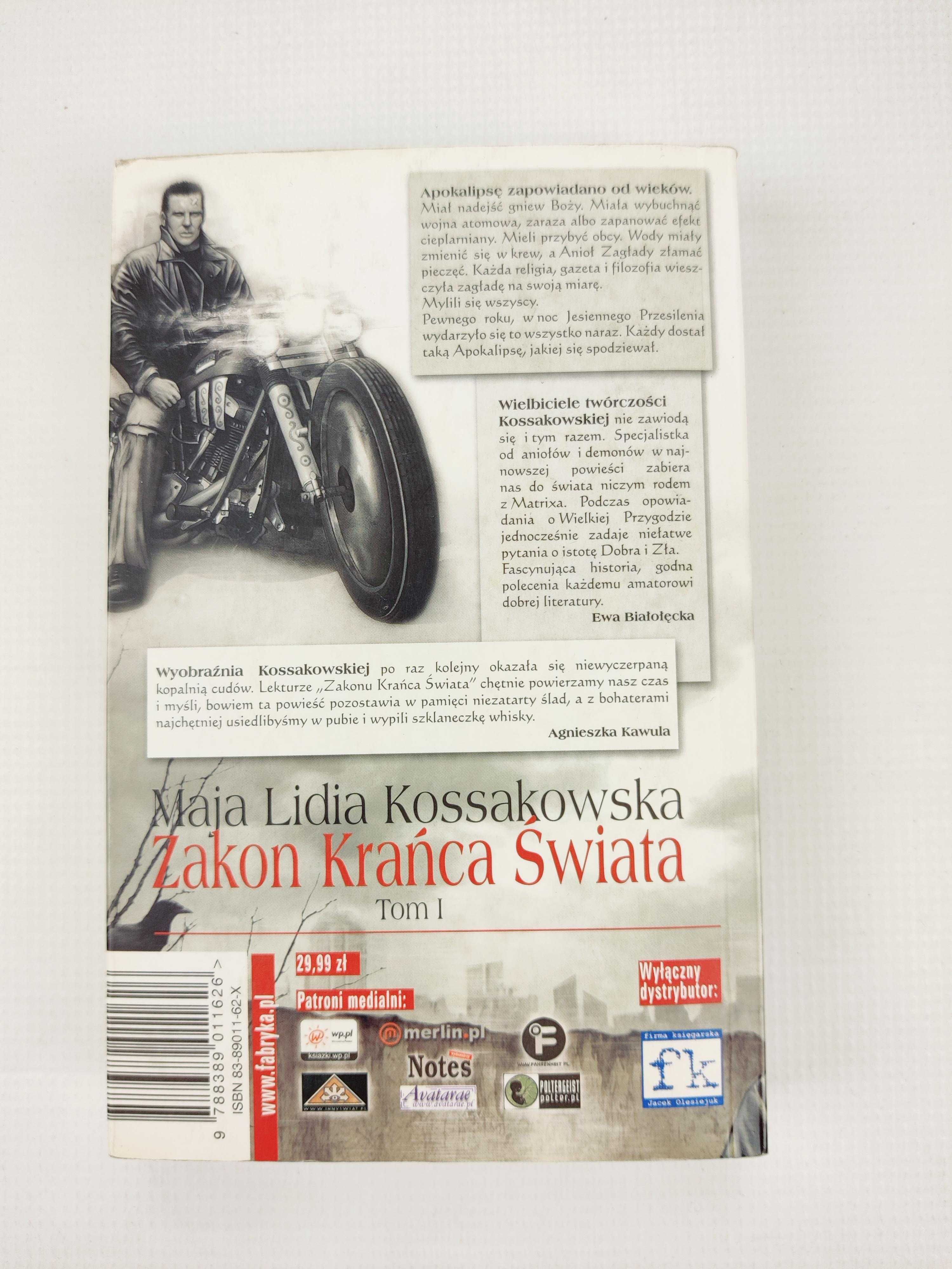 Zakon Krańca Świata  tom 1 Maja Lidia Kossakowska