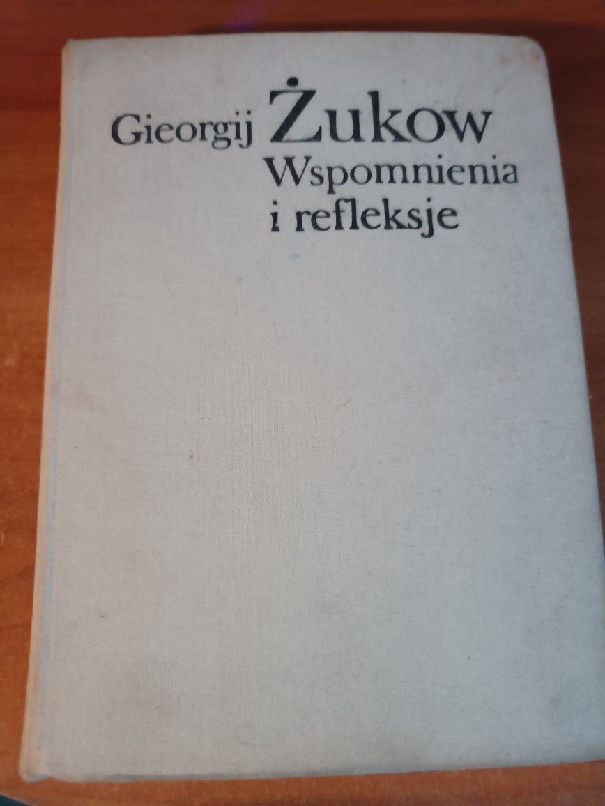 Gieorgij Żukow "Wspomnienia i refleksje"