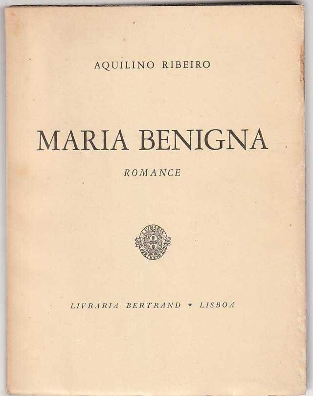 Maria Benigna | Antecipação -Aquilino Ribeiro-Livraria Bertrand