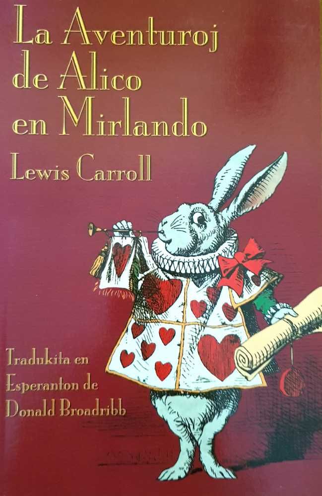 La Aventuroj de Alico en Mirlando [ESPERANTO]