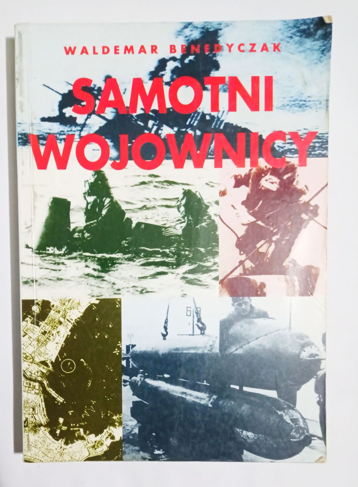 Samotni wojownicy Waldemar benedyczak ZZ542
