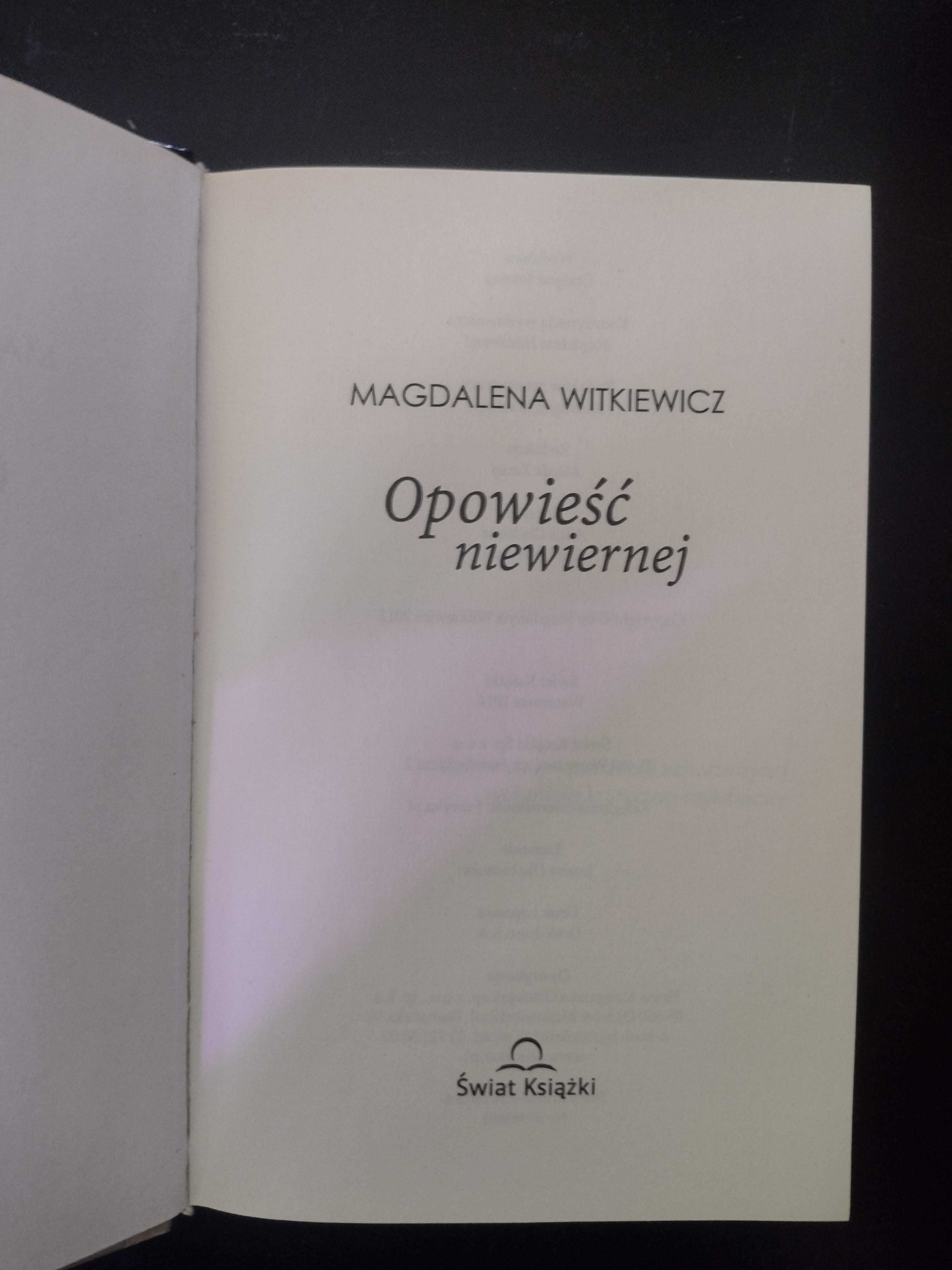 Magdalena Witkiewicz - Opowieści niewiernej