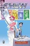 Chew T.8 Przepisy rodzinne Mucha Comics John Layman, Rob Guillory Rok