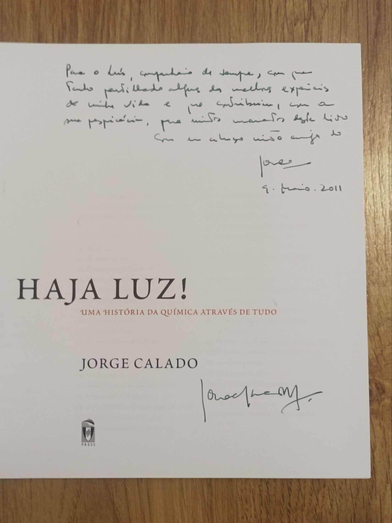Haja Luz! (Jorge Calado, 1 edição, assinado)