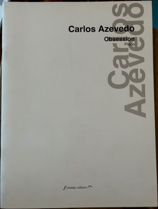 Carlos Azevedo - Obsession para Piano (Partitura)