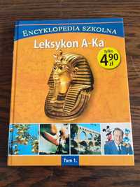 Encyklopedia szkolna Leksykon A-Ka Tom 1 dla dzieci