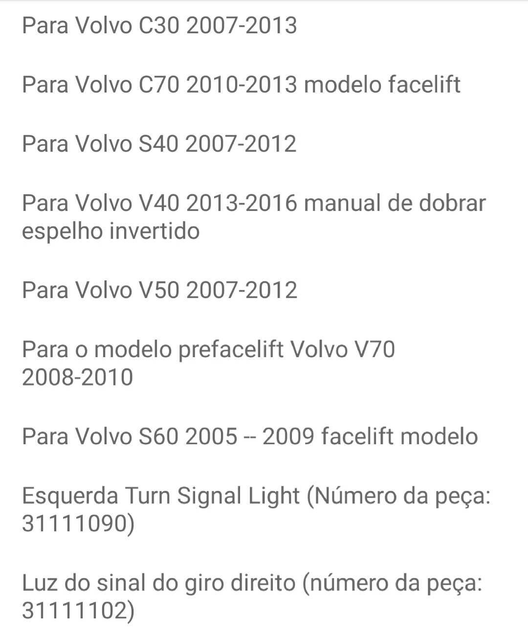 Piscas dos espelhos para Volvo