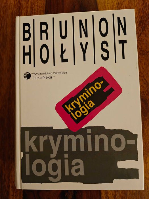Brunon Hołyst Kryminologia 2001 wyd. VII