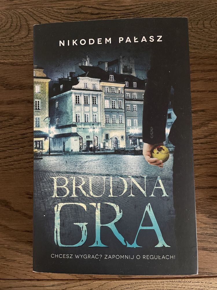 Nikodem Pałasz „Brudna gra”